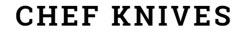 CHEF KNIVES Store